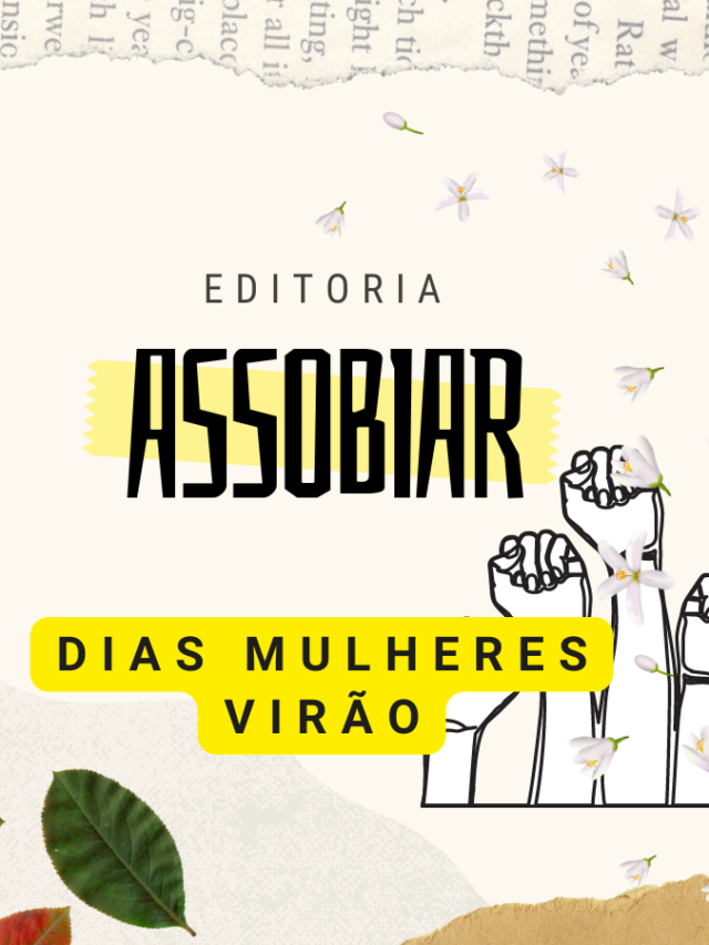 Editoria ‘Dias Mulheres Virão’