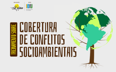 Conheça os/as selecionados/as para participar do “Treinamento em Jornalismo Ambiental e Cobertura de Conflitos Socioambientais” do Portal Assobiar