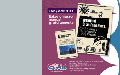 ‘Arriégua!’ COAR lança manual de checagem para combater fake news no Nordeste
